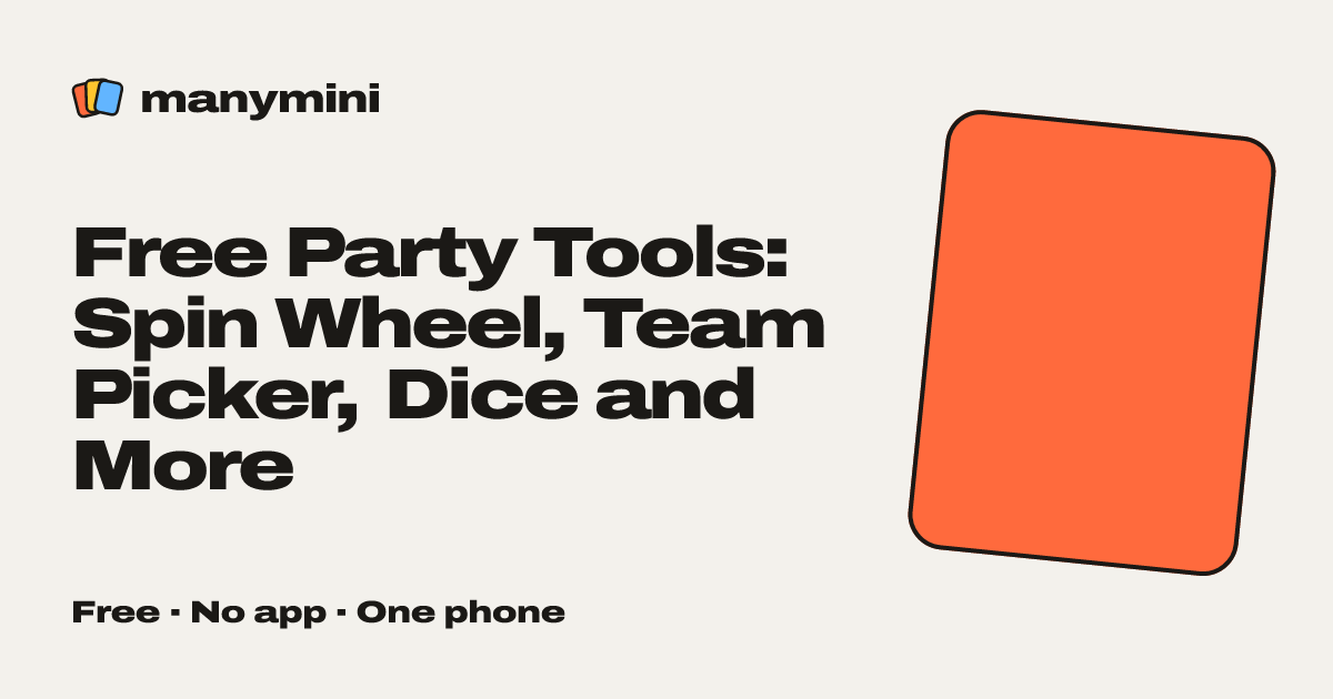 Free Party Tools: Spin Wheel, Team Picker, Dice and More